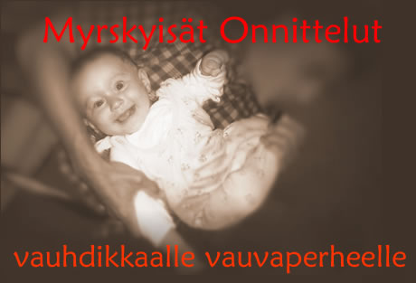 Myrsjyist onnittelut vauhdikkaalle vauvaperheelle